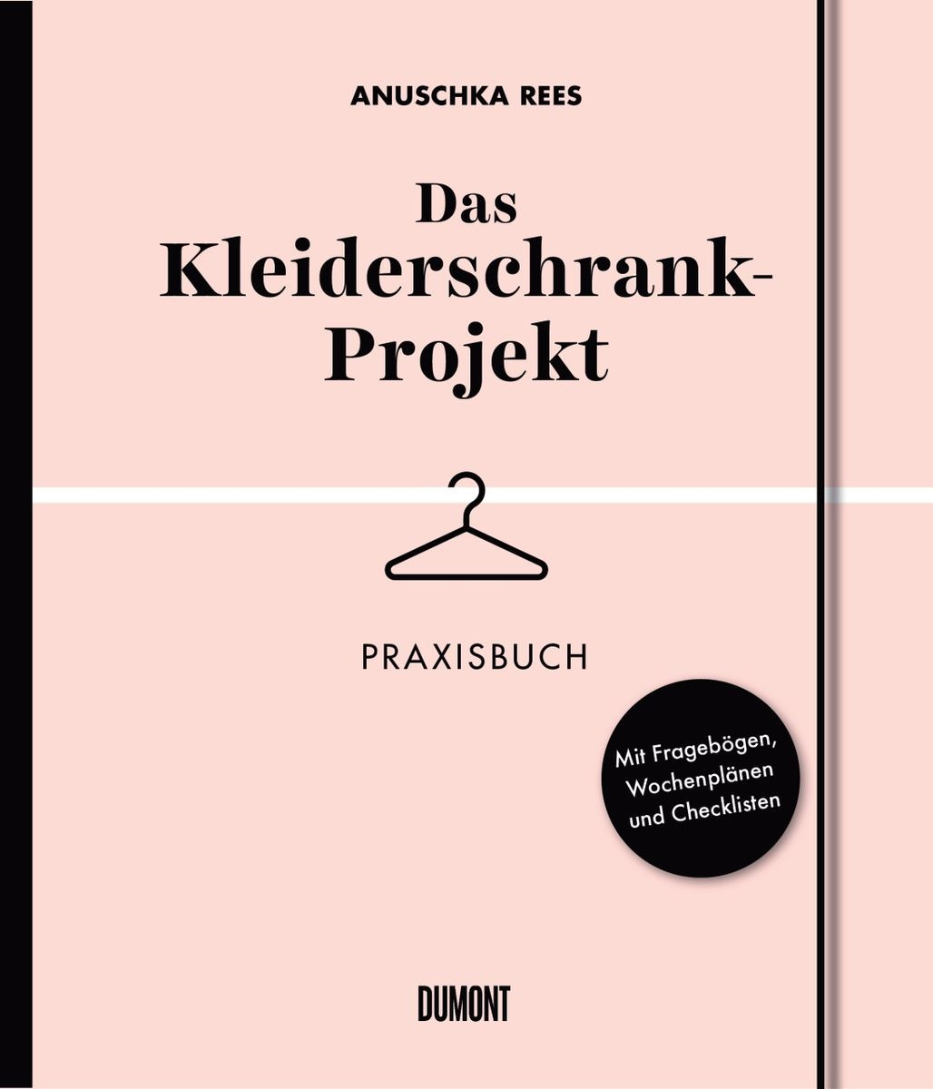 'Das Kleiderschrank-Projekt. Praxisbuch' Von 'Anuschka Rees' - Buch -  '978-3-8321-9939-5' within Das Kleiderschrank Projekt