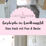 Ikea Hack Garderobe Mit Pax Und Besta Im Landhausstil Regarding Kleiderschrank Landhausstil Ikea